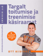 thumbnail_Targalt toitumise ja treenimise käsiraamat